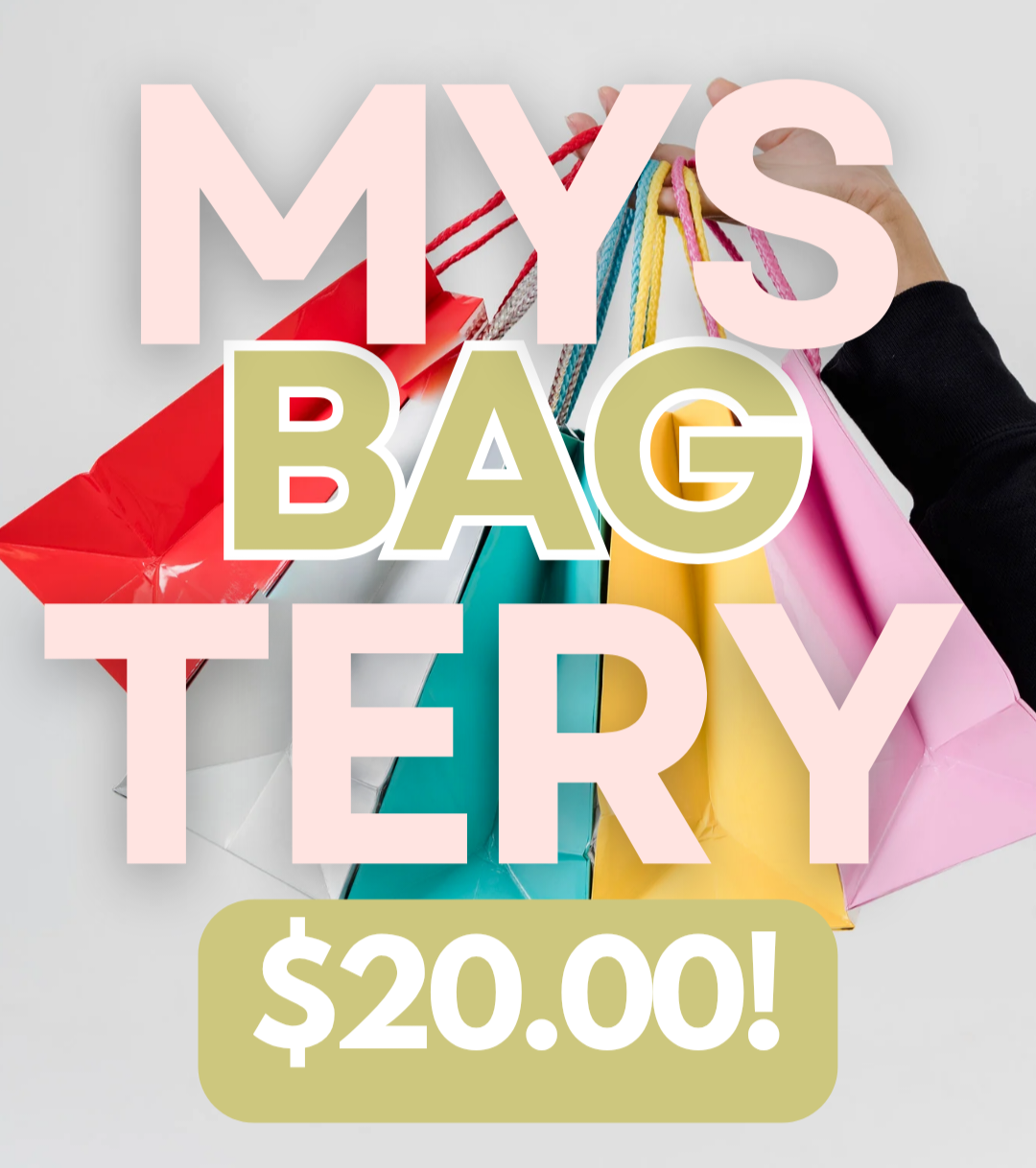 Mystery Bag $20